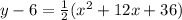 y-6=\frac{1}{2}(x^{2}+12x+36)