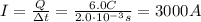 I= \frac{Q}{\Delta t} = \frac{6.0 C}{2.0 \cdot 10^{-3} s}=3000 A