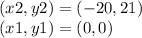 (x2, y 2) = (- 20, 21)\\(x1, y 1) = (0, 0)