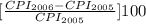 [\frac{CPI_{2006} - CPI_{2005}}{CPI_{2005} }]100