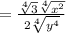 =\frac{\sqrt[4]{3}\sqrt[4]{x^2}}{2\sqrt[4]{y^4}}