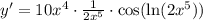 y'=10x^4 \cdot \frac{1}{2x^5} \cdot \cos(\ln(2x^5))