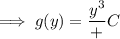 \implies g(y)=\dfrac{y^3}+C