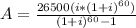 A=\frac{26500(i*(1+i)^{60})}{(1+i)^{60}-1}
