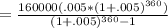 =\frac{160000(.005*(1+.005)^{360})}{(1+.005)^{360}-1}