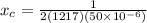x_c = \frac{1}{2(1217)(50\times 10^{-6})}
