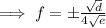 \implies f =\pm \frac{\sqrt{d}}{4\sqrt{e}}