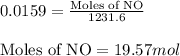 0.0159=\frac{\text{Moles of NO}}{1231.6}\\\\\text{Moles of NO}=19.57mol