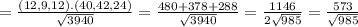 =\frac{(12,9,12).(40,42,24)}{\sqrt{3940}}=\frac{480+378+288}{\sqrt{3940}}=\frac{1146}{2\sqrt{985}}=\frac{573}{\sqrt{985}}