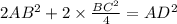 2AB^2 + 2\times \frac{BC^2}{4} = AD^2