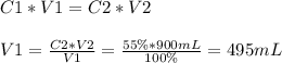 C1*V1=C2*V2 \\ \\ V1= \frac{C2*V2}{V1}= \frac{55 \%*900 mL}{100 \%}= 495 mL