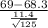 \frac{69-68.3}{\frac{11.4}{\sqrt{125}}}