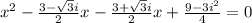x^2-\frac{3-\sqrt{3}i}{2}x-\frac{3+\sqrt{3}i}{2}x+\frac{9-3i^2}{4}=0