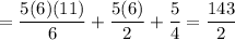 =\displaystyle\frac{5(6)(11)}6+\frac{5(6)}2+\frac54=\frac{143}2