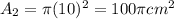 A_2= \pi (10)^2=100\pi cm^2