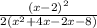 \frac{(x-2)^{2} }{2 (x^{2} + 4x - 2x - 8)}