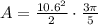 A = \frac{10.6^2}{2} \cdot \frac{3 \pi}{5}