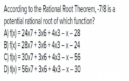 According to the rational root theorem, -7/8 is a potential rational root of which function?