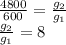 \frac{4800}{600} = \frac{g_{2}}{g_{1}} \\\frac{g_{2}}{g_{1}} = 8