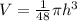 V=\frac{1}{48}\pi h^3
