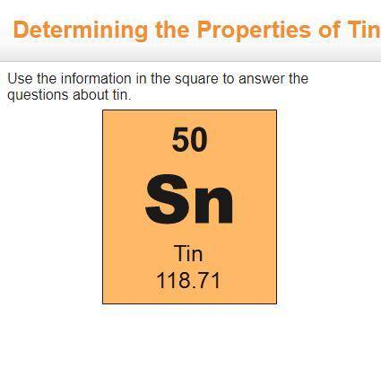 How many protons are in an atom of tin?  how many electrons are in an atom of tin?  how many neutron