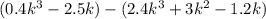 (0.4 {k}^{3}  - 2.5k) - (2.4 {k}^{3}  + 3 {k}^{2}  - 1.2k)