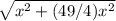 \sqrt{x^{2} + (49/4)x^{2} }