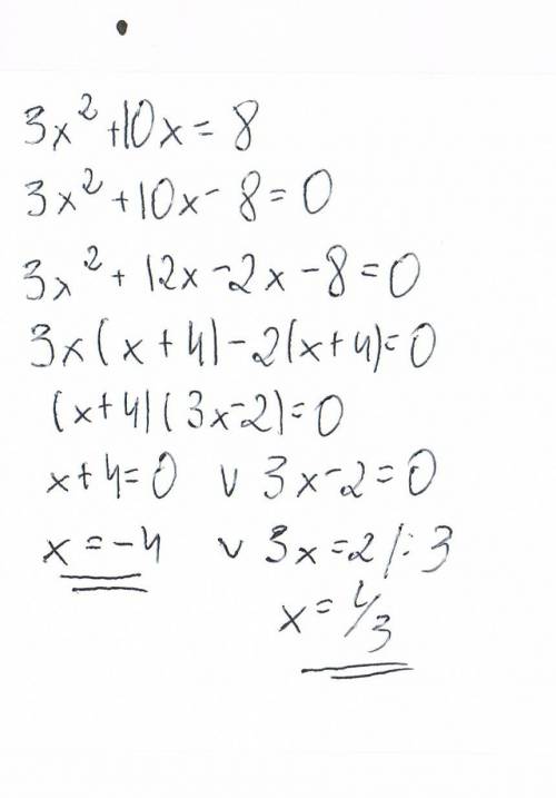 Show how to solve 3x^2+10x=8 by factoring