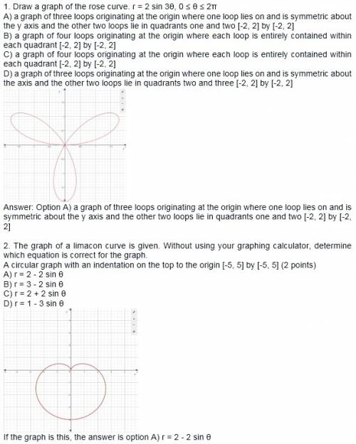 8.06 1. draw a graph of the rose curve. r = 2 sin 3θ, 0 ≤ θ ≤ 2π  a) a graph of three loops originat
