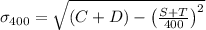 \sigma_{400} = \sqrt{\left( C + D \right) - \left( \frac{S + T}{400} \right)^2}