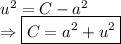 u^2 = C - a^2&#10;\\ \Rightarrow \boxed{C = a^2 + u^2}&#10;