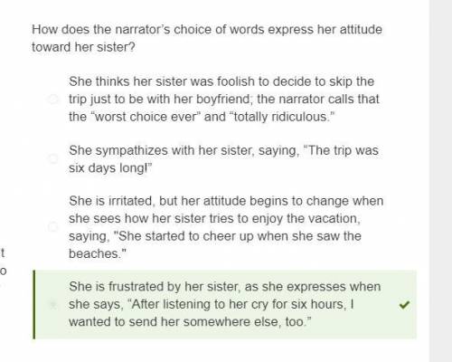 How does the narrator’s choice of words express her attitude toward her sister?