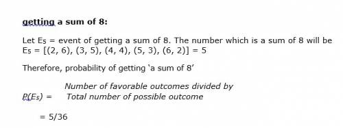 Two dice are tossed. find the probability of getting the sum of the dice equal to 8.
