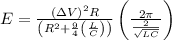 E=\frac{\left (\Delta V \right )^2R}{\left ( R^2+\frac{9}{4}\left (\frac{L}{C} \right )\right )}\left ( \frac{2\pi }{\frac{2}{\sqrt{LC}}}\right )