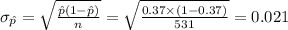 \sigma_{\hat{p}}=\sqrt{\frac{\hat{p}(1-\hat{p})}{n}}=\sqrt{\frac{0.37\times(1-0.37)}{531}}=0.021