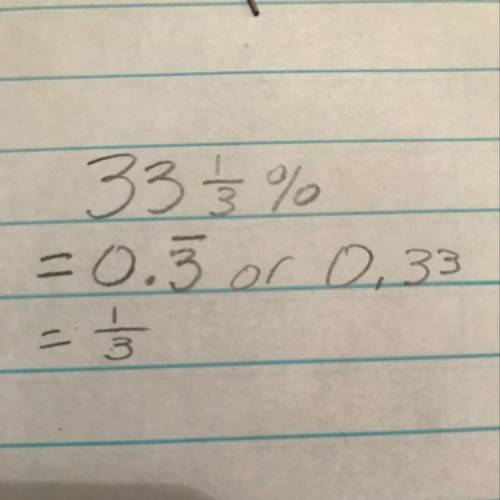 What are the equivalent fraction and decimal for 33 1/3%?
