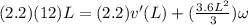 (2.2)(12)L = (2.2)v'(L) + (\frac{3.6 L^2}{3}) \omega