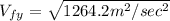V_{fy} = \sqrt{1264.2 m^{2}/sec^{2}}