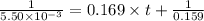 \frac {1}{5.50\times 10^{-3}}=0.169\times t+\frac {1}{0.159}