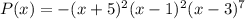 P(x)=-(x+5)^2(x-1)^2(x-3)^7