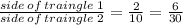 \frac{side\:of\:traingle\:1}{side\:of\:traingle\:2}=\frac{2}{10}=\frac{6}{30}