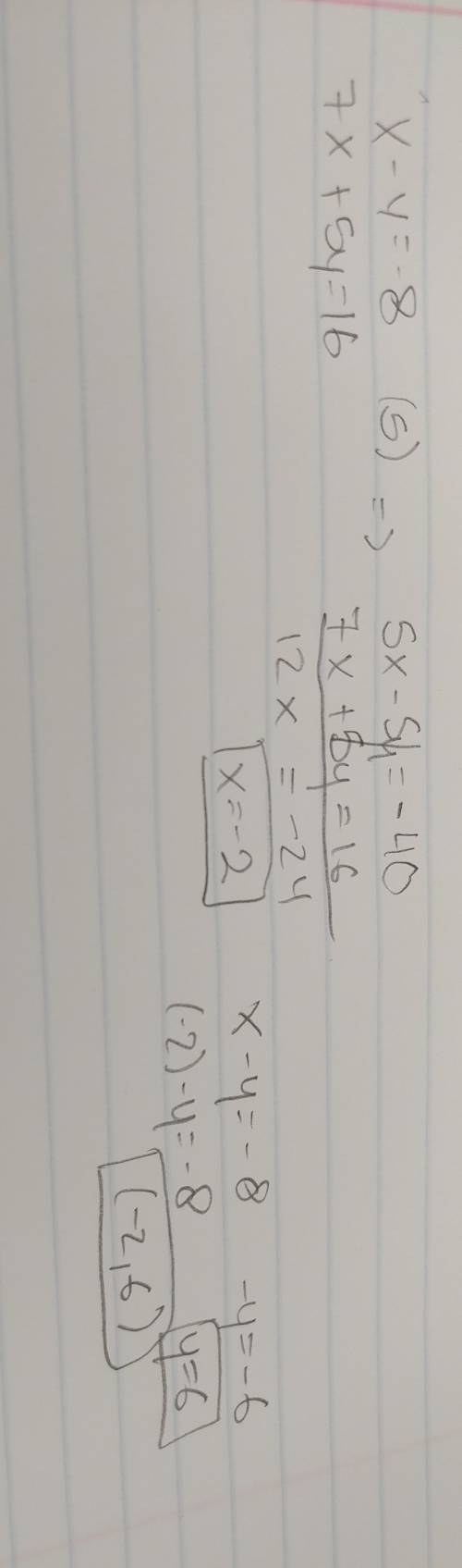 X- y = -8 7x + 5y = 16 elimination using multiplication