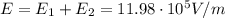 E=E_1+E_2=11.98 \cdot 10^5 V/m