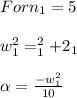 For n_1=5\\\\w_1^2=\w_1^2+2\aplhan_1\\\\\alpha=\frac{-w_1^2}{10}