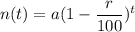 n(t)=a(1-\dfrac{r}{100})^t
