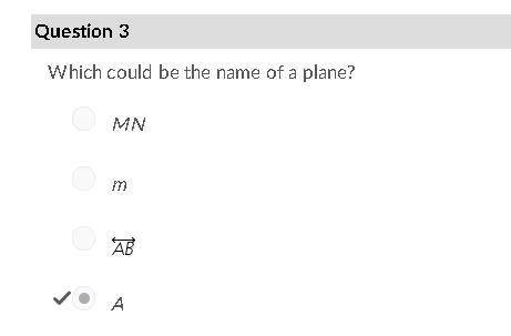 Which could be the name of a plane?  a. mn b. m c. ab d. points, lines, and planes