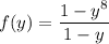f(y)=\dfrac{1-y^8}{1-y}