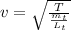 v=\sqrt{\frac{T}{\frac{m_{t} }{L_{t} } } }
