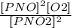 \frac{[PNO]^2[O2]}{[PNO2]^2}