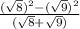 \frac{(\sqrt{8})^{2}-(\sqrt{9})^{2}}{(\sqrt{8}+\sqrt{9})}